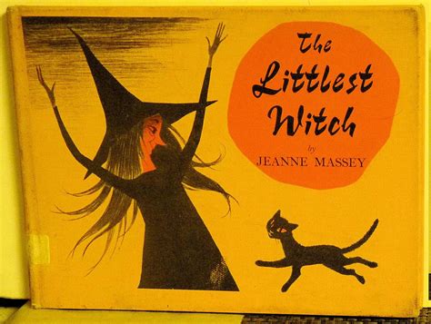 The littlest witchh by jeanne massey
